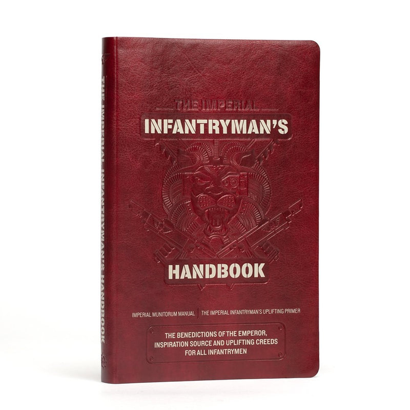 40K: The Imperial Infantryman's Handbook