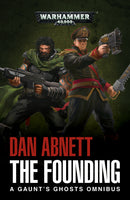 BLACK LIBRARY - Gaunt's Ghosts: The Founding Omnibus