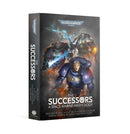 BLACK LIBRARY - The Successors: A Space Marine Anthology (HB)