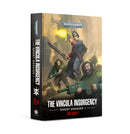 BLACK LIBRARY: The Vincula Insurgency: Ghost Dossier 1 (PB)