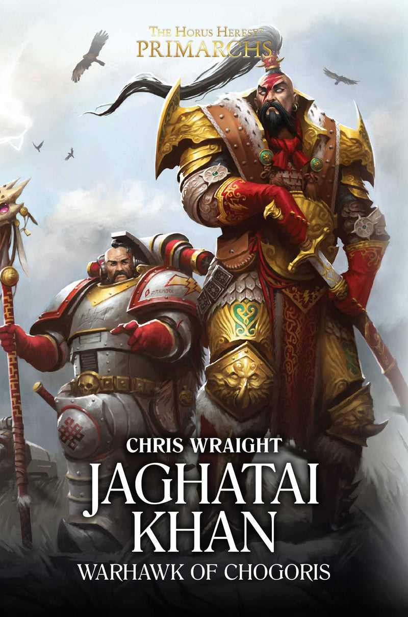 BLACK LIBRARY - Primarchs: Jaghatai Khan - Warhawk of Chogoris