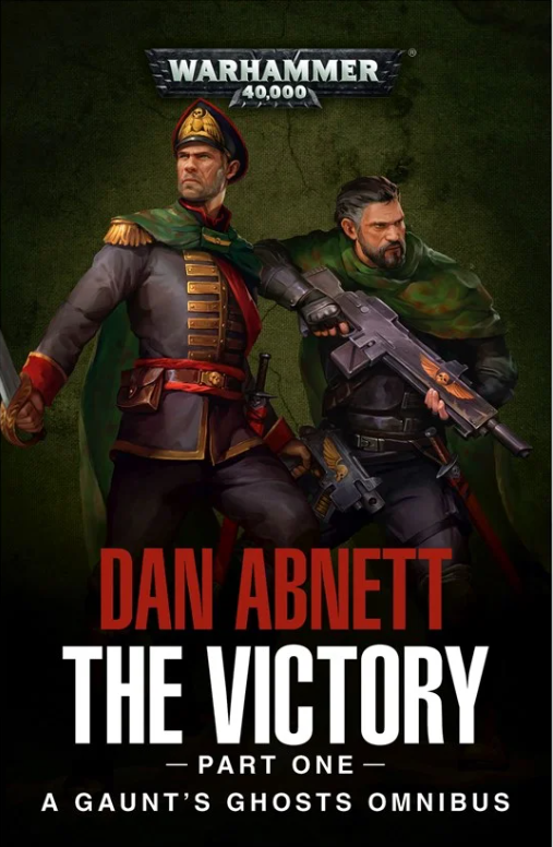 BLACK LIBRARY - Gaunt's Ghosts: The Victory Omnibus